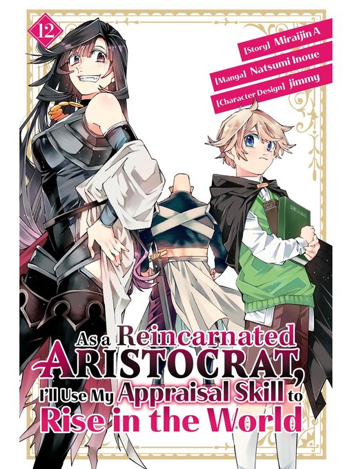 Title details for As a Reincarnated Aristocrat, I'll Use My Appraisal Skill to Rise in the World, Volume 12 by Natsumi Inoue - Wait list
